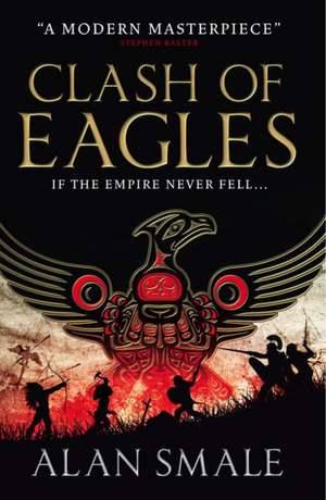 Clash of Eagles de Alan Smale