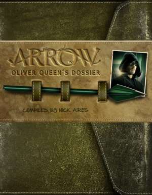 Arrow: Oliver Queen's Dossier de Titan Books