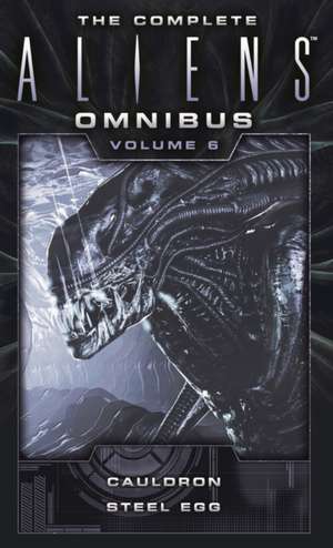 The Complete Aliens Omnibus de Diane Carey