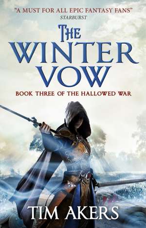 The Winter Vow (the Hallowed War #3) de Tim Akers