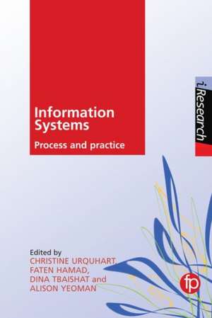 Process and Information Practice for Information Systems de Christine Urquhart