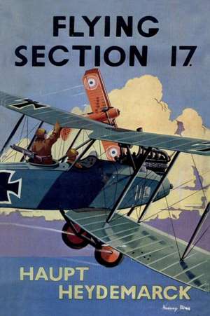 Flying Section 17 de Heydemarck, Haupt