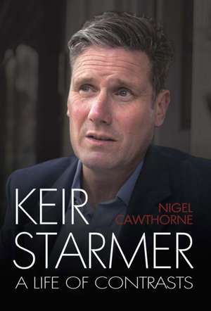 Keir Starmer de Nigel Cawthorne