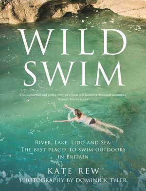 Wild Swim de Kate Rew