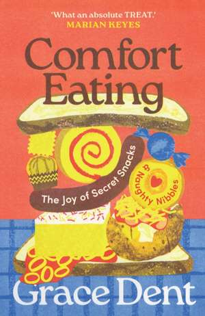 Comfort Eating de Grace Dent