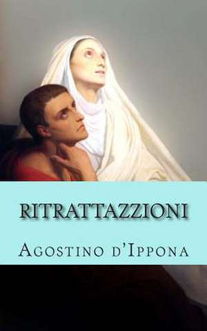 Ritrattazzioni de Agostino D'Ippona