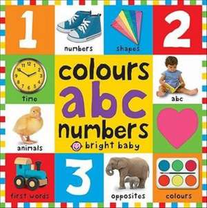 Colours ABC Numbers de Priddy Books