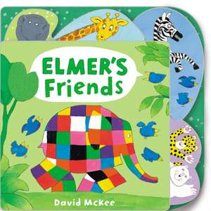 Elmer's Friends de David McKee