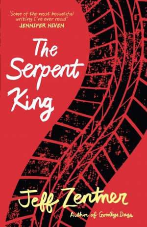 The Serpent King de Jeff Zentner