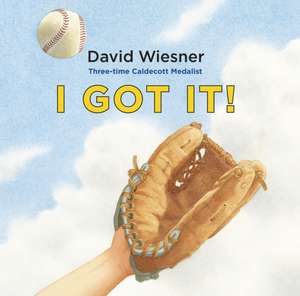 I Got It! de David Wiesner