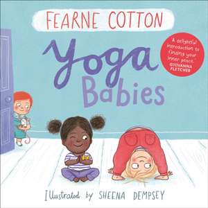 Yoga Babies de Fearne Cotton