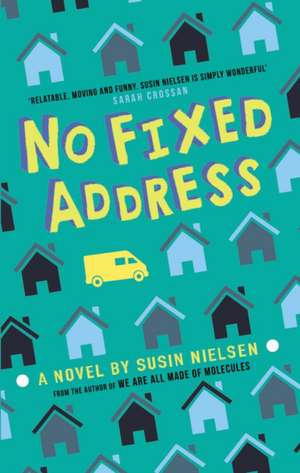 No Fixed Address de Susin Nielsen