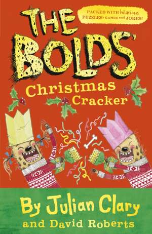 The Bolds' Christmas Cracker de Julian Clary