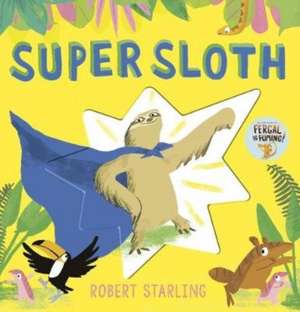 Super Sloth de Robert Starling