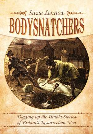 Bodysnatchers de Suzie Lennox