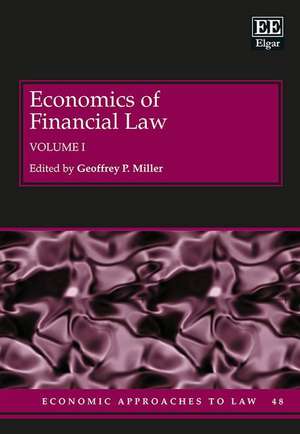 Economics of Financial Law de Geoffrey P. Miller