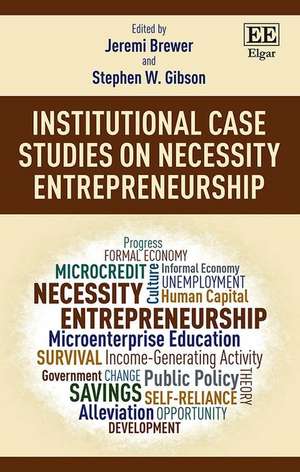 Institutional Case Studies on Necessity Entrepreneurship de Jeremi Brewer