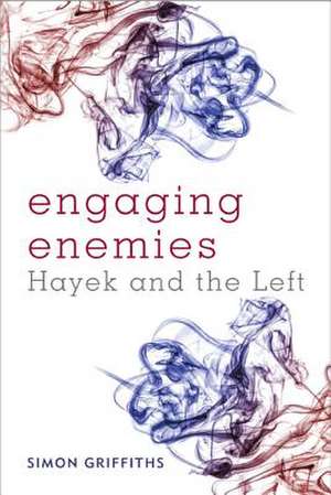 Engaging Enemies de Dr Simon Griffiths