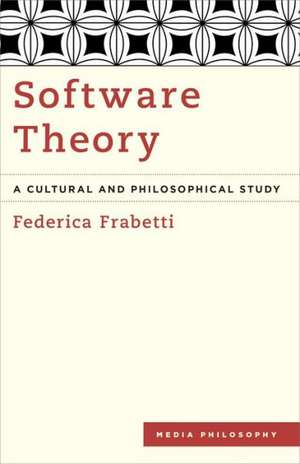 Software Theory de Federica Frabetti