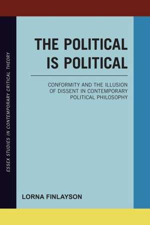 The Political Is Political de Lorna Finlayson