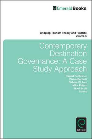 Contemporary Destination Governance – A Case Study Approach de Harald Pechlaner