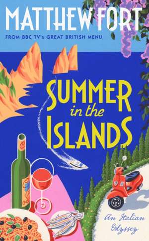 Summer in the Islands de Matthew Fort