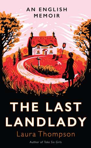 The Last Landlady de Laura Thompson