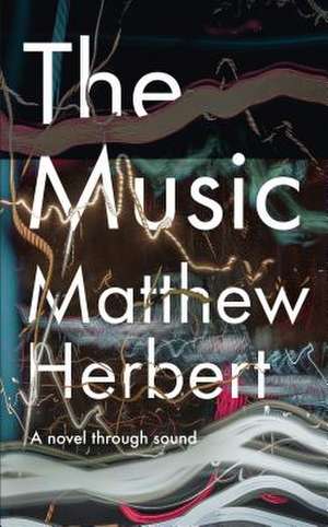 The Music de Matthew Herbert