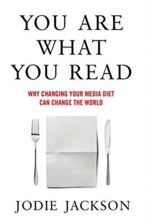 You Are What You Read de Jodie Jackson