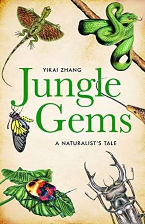 Zhang, Y: Jungle Gems