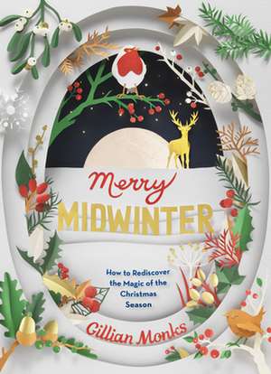 Merry Midwinter de Gillian Monks