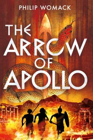 The Arrow of Apollo de Philip Womack