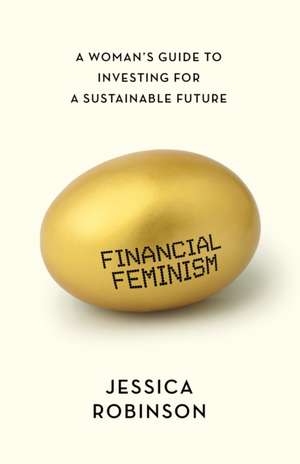 Financial Feminism de Jessica Robinson