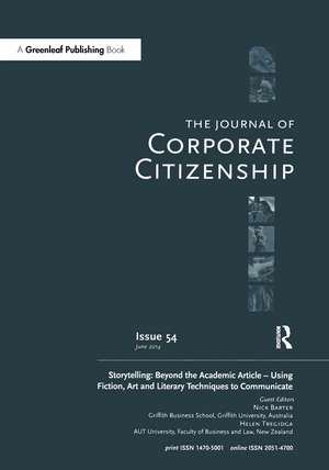 Storytelling: Beyond the Academic Article – Using Fiction, Art and Literary Techniques to Communicate: A special theme issue of The Journal of Corporate Citizenship (Issue 54) de Malcolm McIntosh