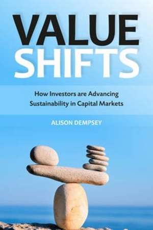 Value Shifts de Alison L. Dempsey