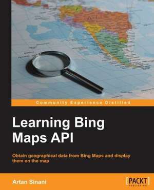 Learning Bing Maps API de Artan Sinani