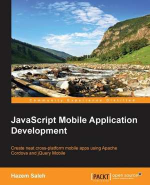 JavaScript Native Mobile Apps Development de Hazem Saleh