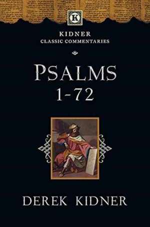 Kidner, D: Psalms 1-72
