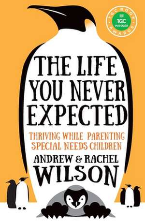The Life You Never Expected de Andrew Wilson