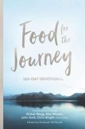 Food for the Journey – 365–Day Devotional de Simon Manchester