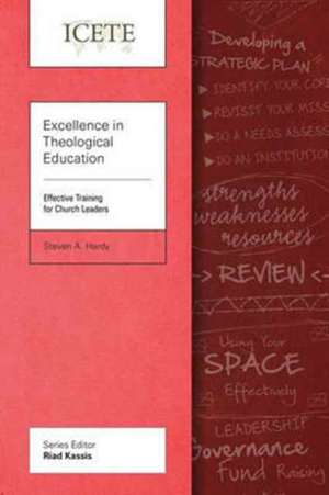 Excellence in Theological Education de Steven A. Hardy