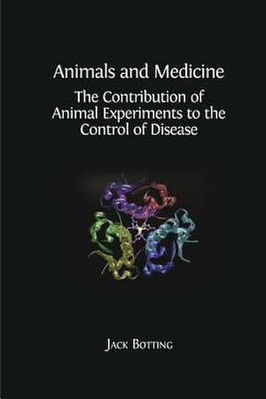 Animals and Medicine de Jack Botting