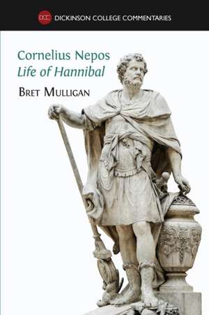 Cornelius Nepos, Life of Hannibal de Bret Mulligan