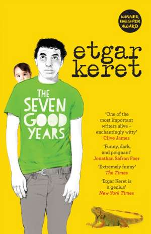 The Seven Good Years de Etgar Keret