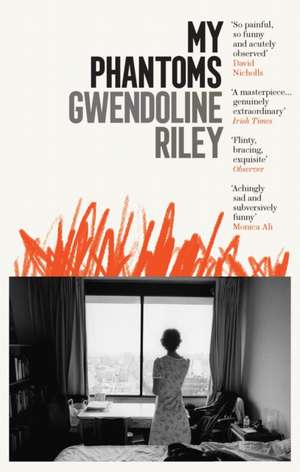 My Phantoms de Gwendoline Riley