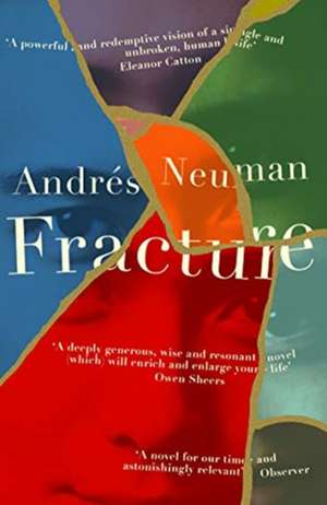 Fracture de Andres Neuman