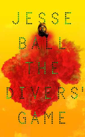 The Divers' Game de Jesse Ball