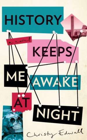 History Keeps Me Awake at Night de Christy Edwall