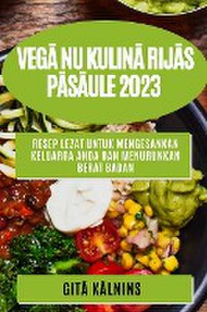 Veg¿ nu kulin¿ rij¿s p¿s¿ule 2023 de Git¿ K¿lnins