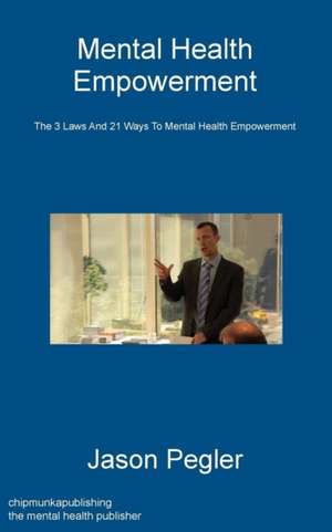 Mental Health Empowerment de Jason Pegler